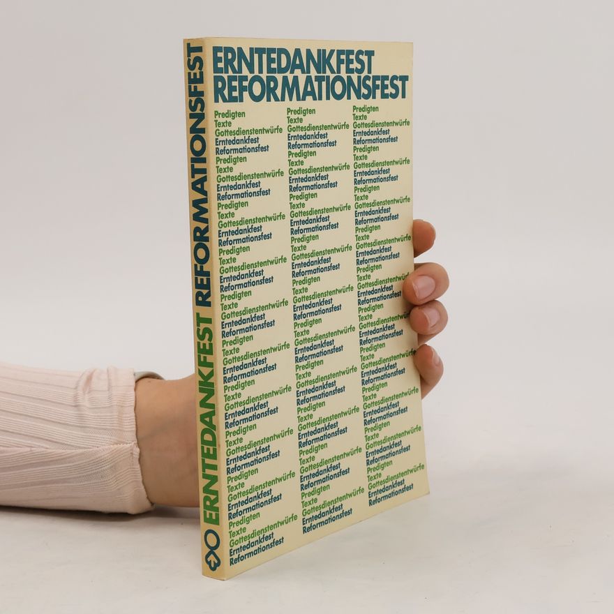 Horst Nitschke Erntedankfest, Reformationsfest