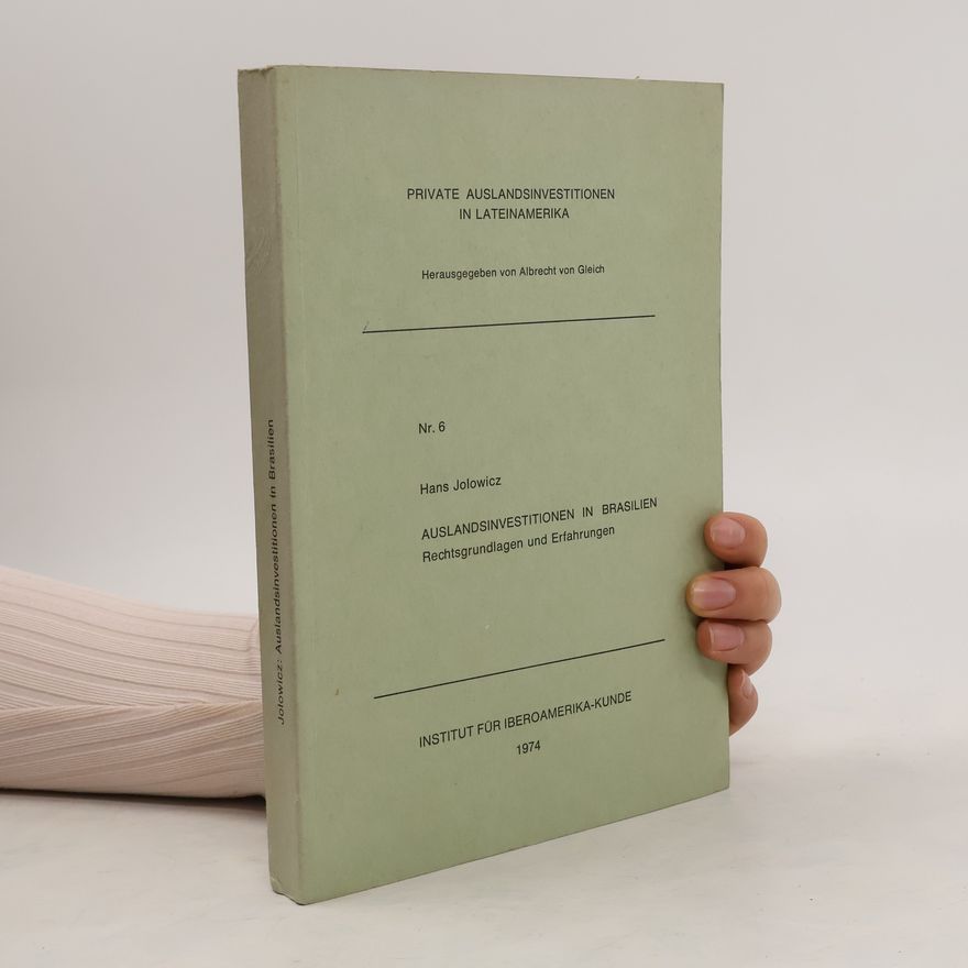 Hans Jolowicz Auslandsinvestitionen in Brasilien