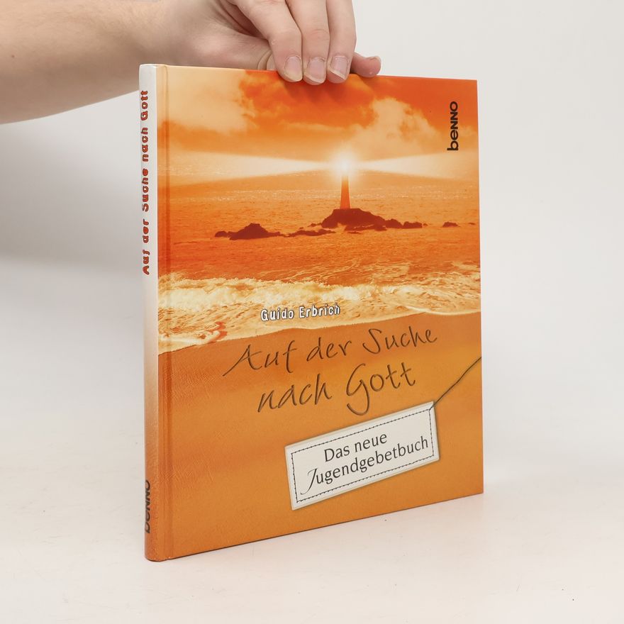 Guido Erbrich Auf der Suche nach Gott