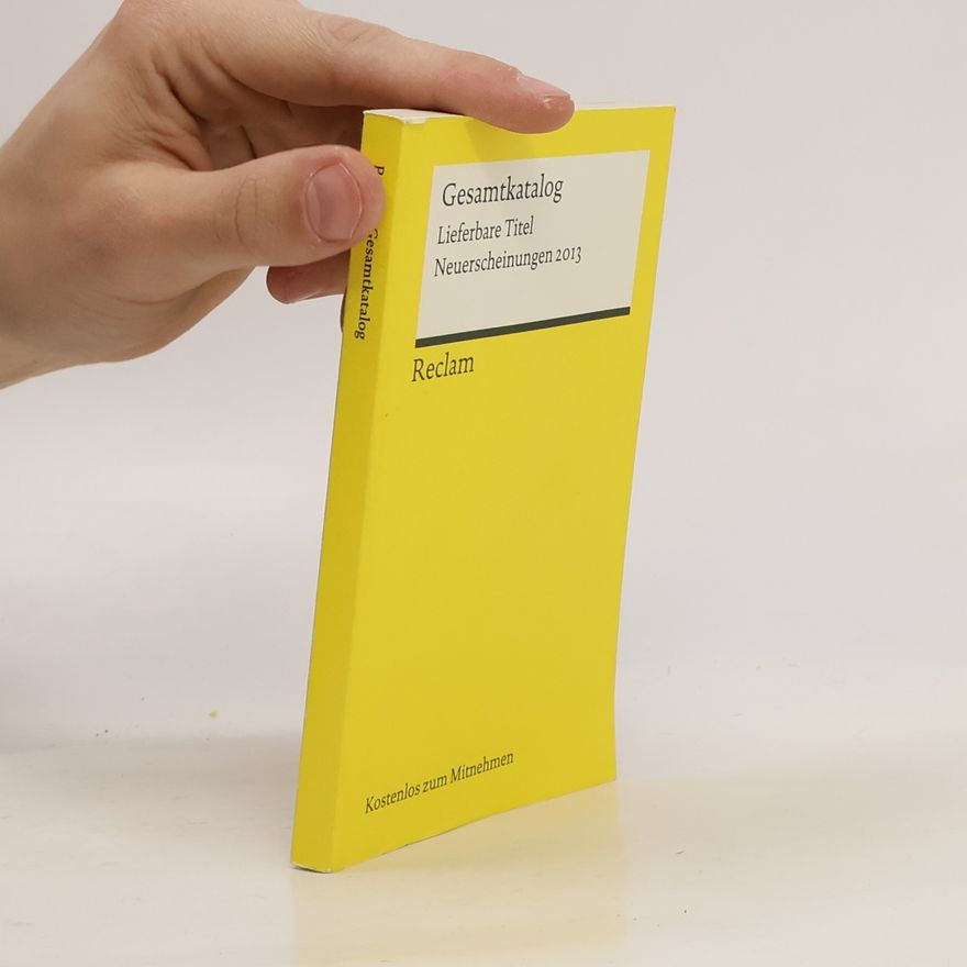 Autorenkollektiv Gesamtkatalog. Alle lieferbaren Titel. Neuerscheinungen 2013