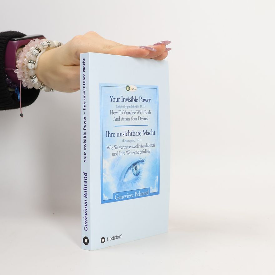 Genevieve Behrend Your Invisible Power - Ihre unsichtbare Macht