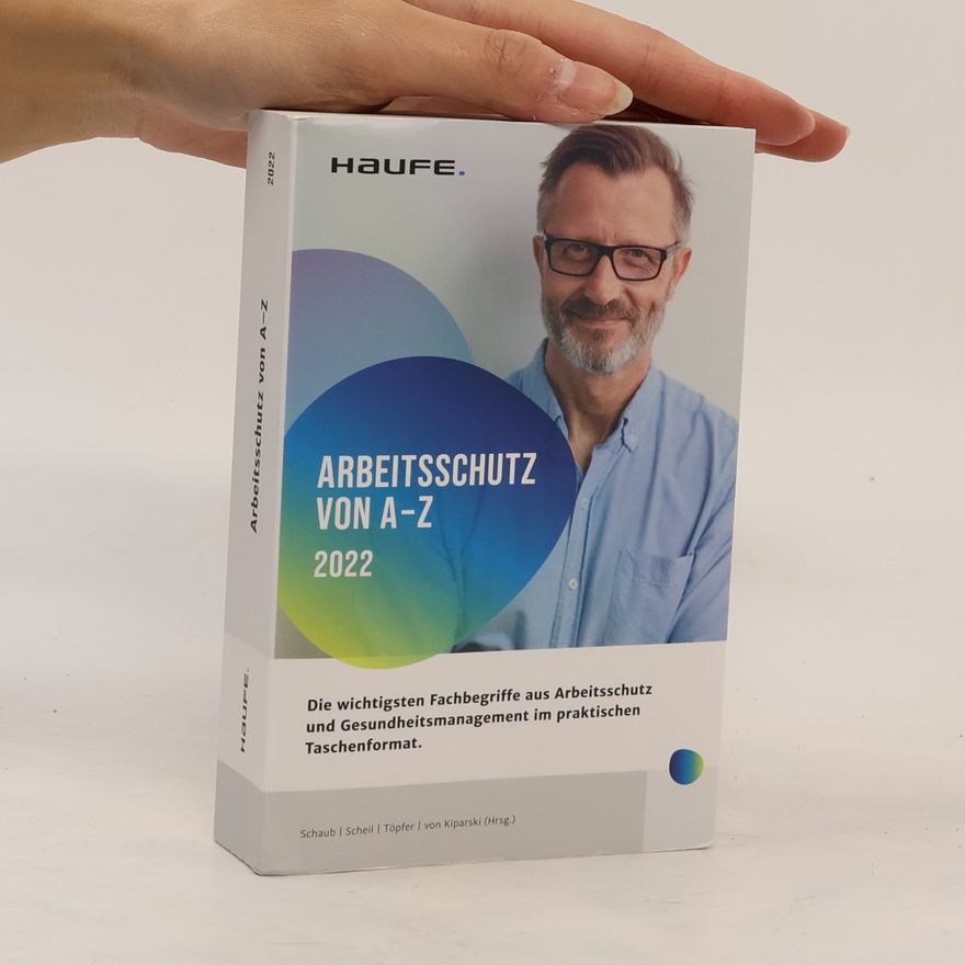 Sabine Schaub Arbeitsschutz von A-Z