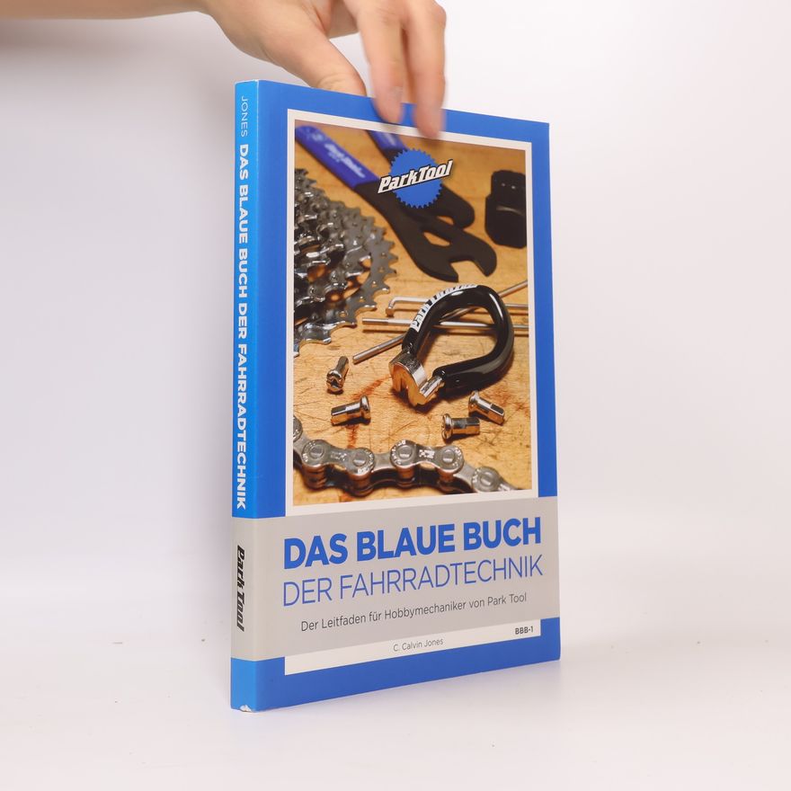 Calvin Jones Das blaue Buch der Fahrradtechnik