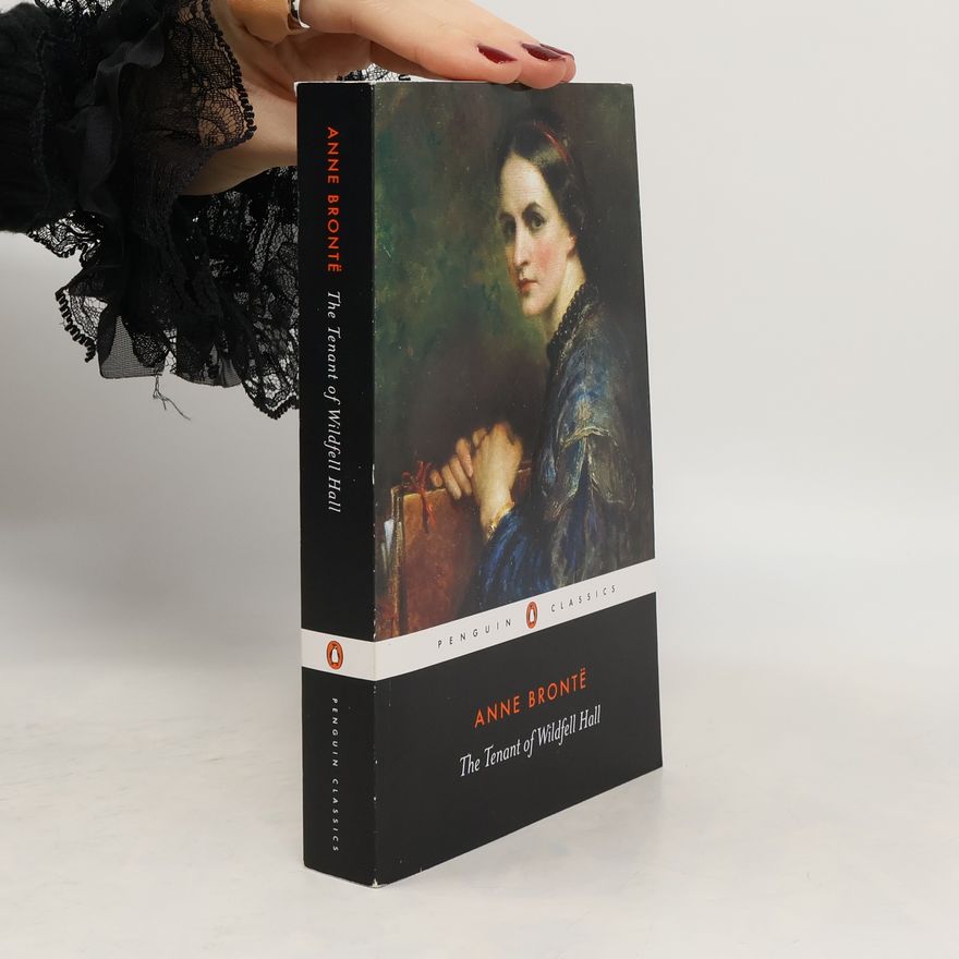 Anne Brontë The Tenant of Wildfell Hall