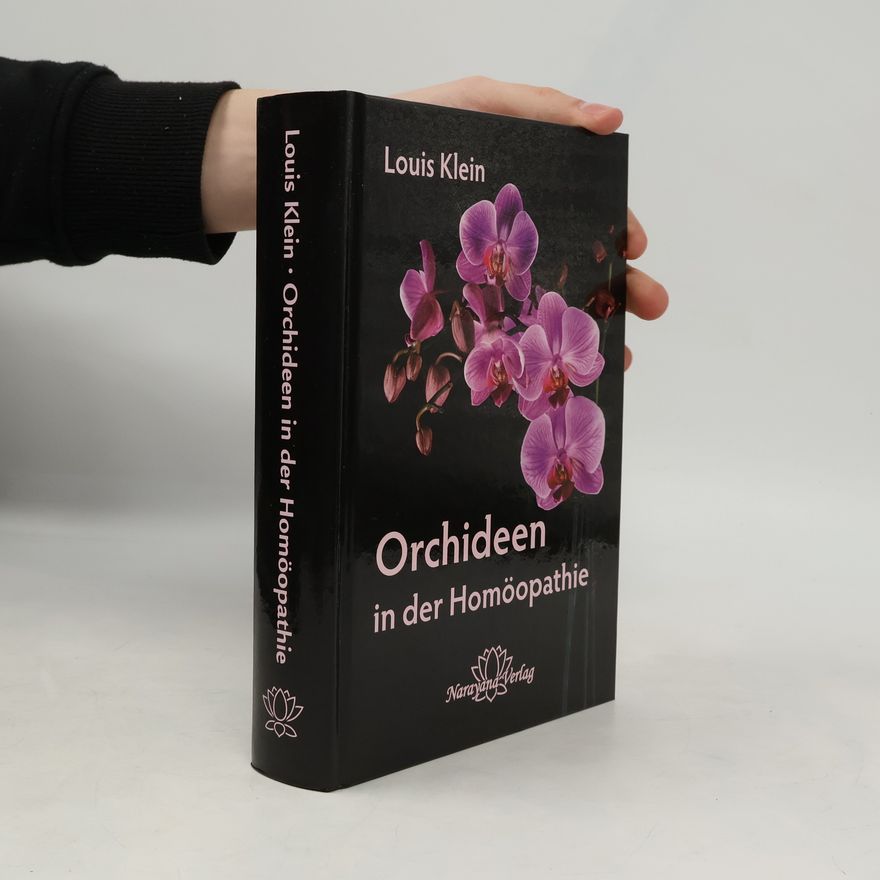 Louis Klein Orchideen in der Homöopathie