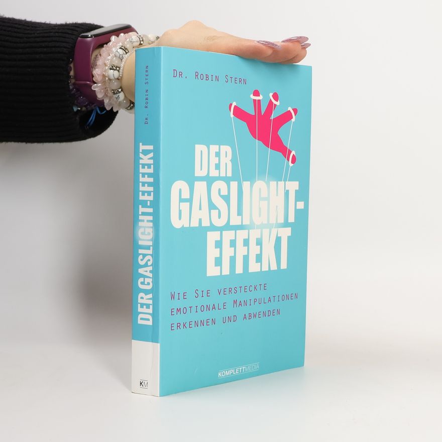 Robin Stern Der Gaslight-Effekt