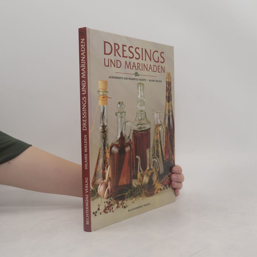 Hilaire Walden Dressings und Marinaden