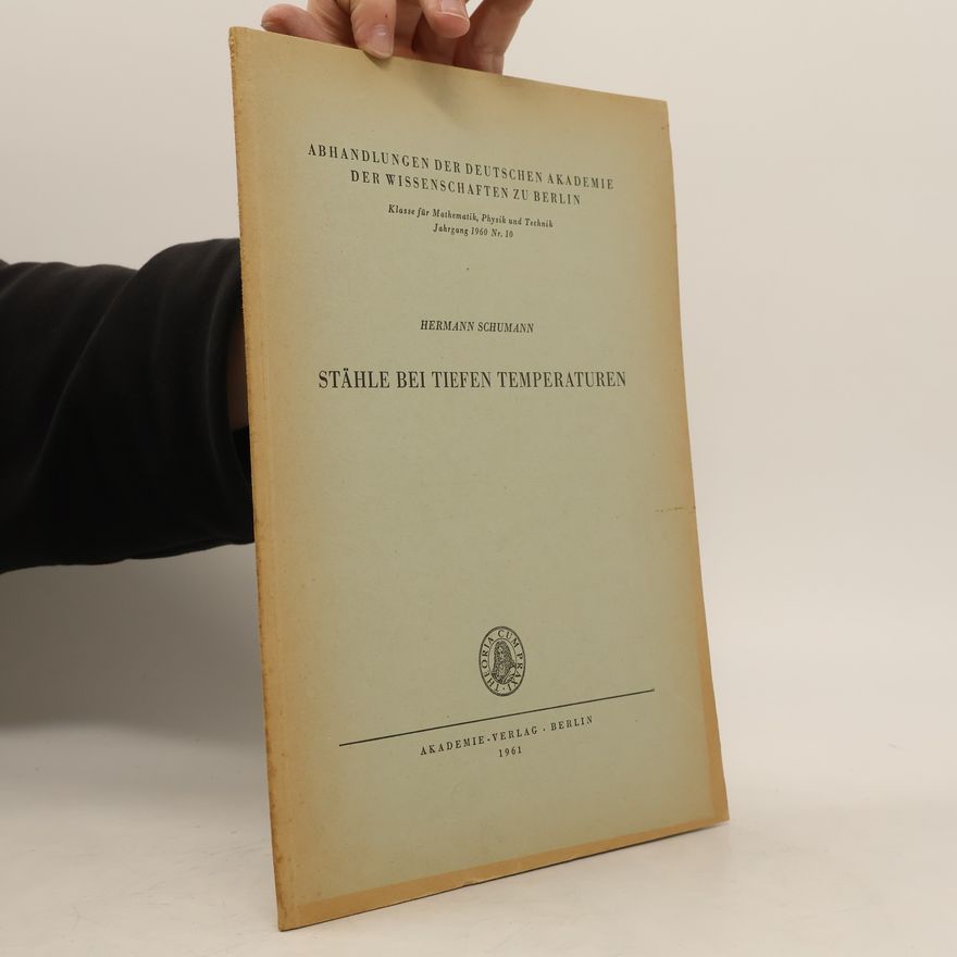 Hermann Schumann Stähle bei tiefen Temperaturen