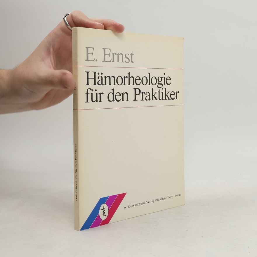 Edzard Ernst Hämorheologie für den Praktiker