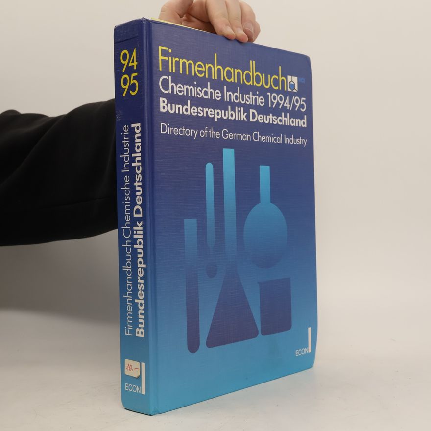 Autorenkollektiv Firmenhandbuch Chemische Industrie 1994/95 Bundesrepublik Deutschland.