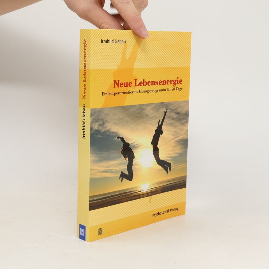 Irmhild Liebau Neue Lebensenergie