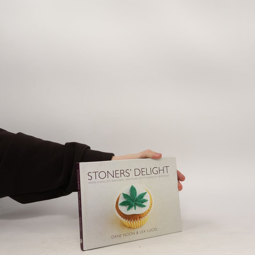 Dane Noon Lex Lucid Stoners' Delight