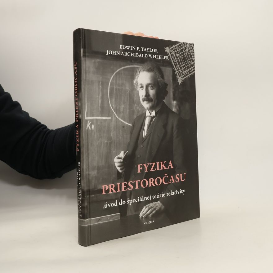 Edwin F. Taylor Fyzika priestoročasu