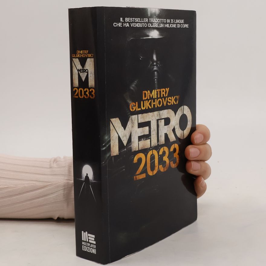Dmitry Glukhovsky Metro 2033