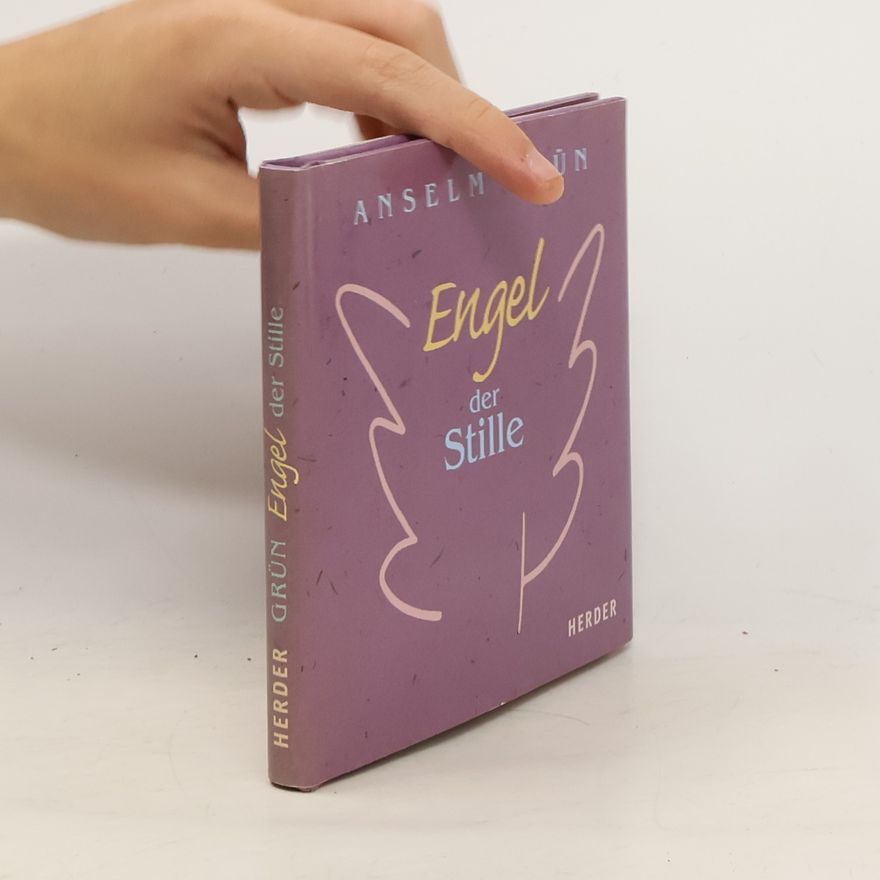 Anselm Grün Engel der Stille