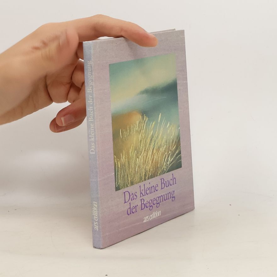 Autores varios Das kleine Buch der Begegnung