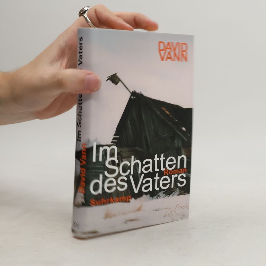 David Vann Im Schatten des Vaters