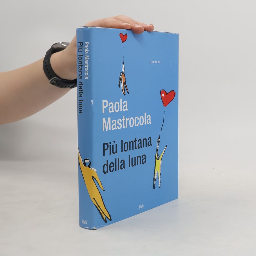 Paola Mastrocola Più lontana della luna