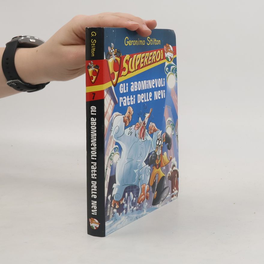 Elisabetta Dami Geronimo Stilton - 7: Gli abominevoli ratti delle nevi