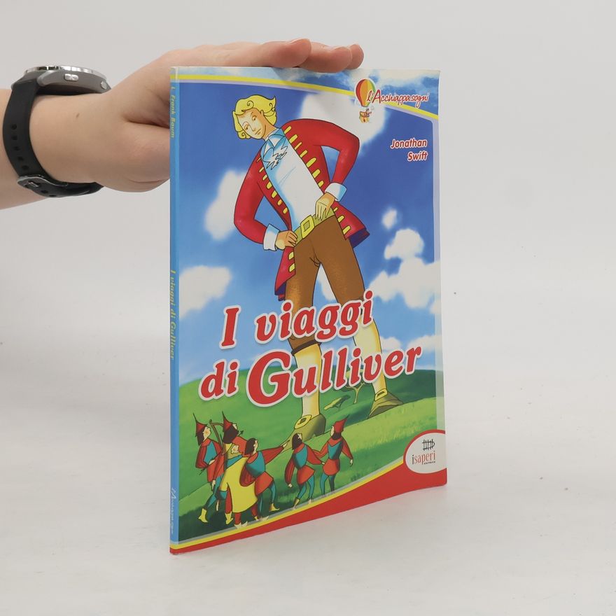 Jonathan Swift I viaggi di Gulliver