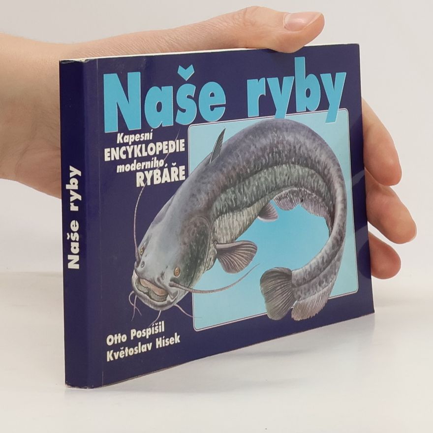 Otto Pospíšil Naše ryby