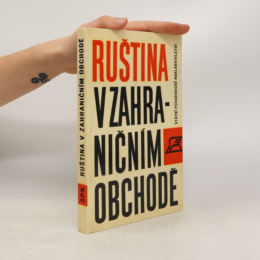 Kolektiv autorů Ruština v zahraničním obchodě : Cvičebnice obchodní korespondence a obchodního styku