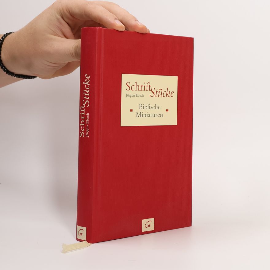Jürgen Ebach Schrift-Stücke