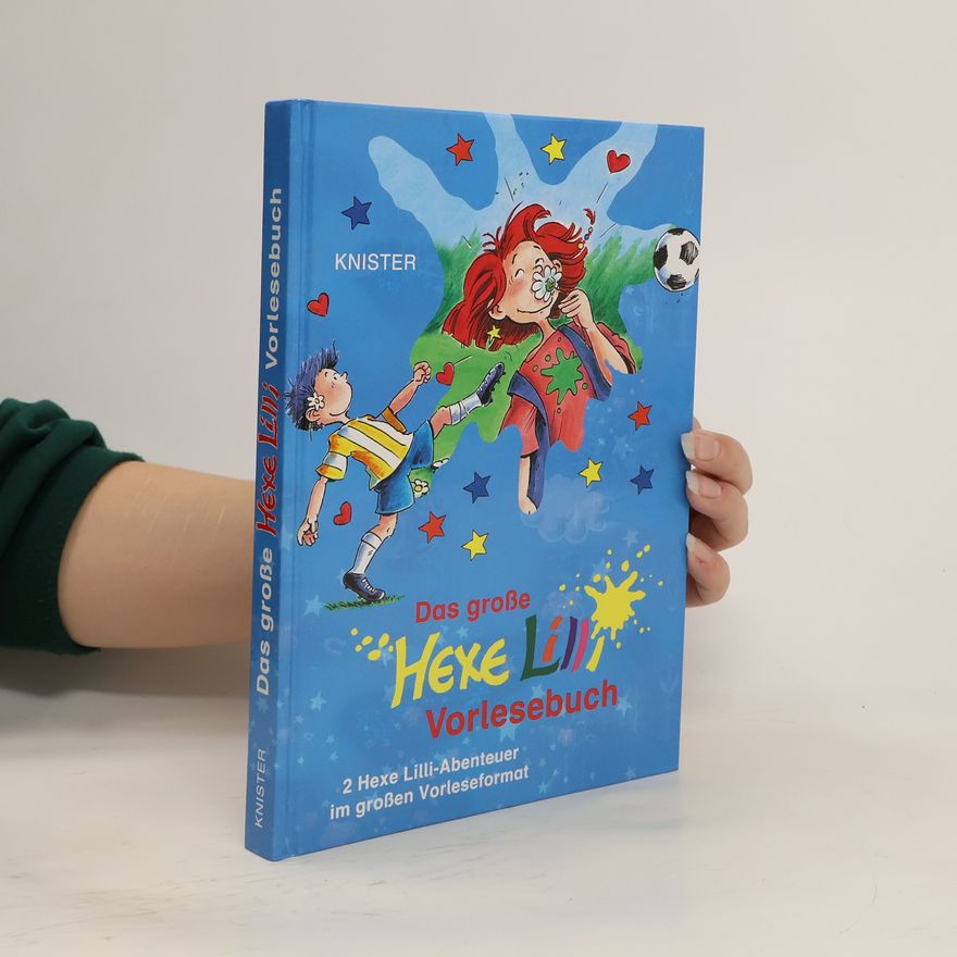 Knister Das große Hexe Lilli Vorlesebuch