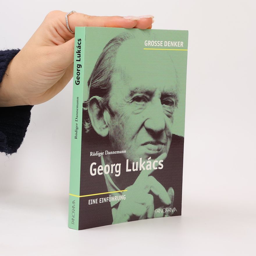 Rüdiger Dannemann Georg Lukács