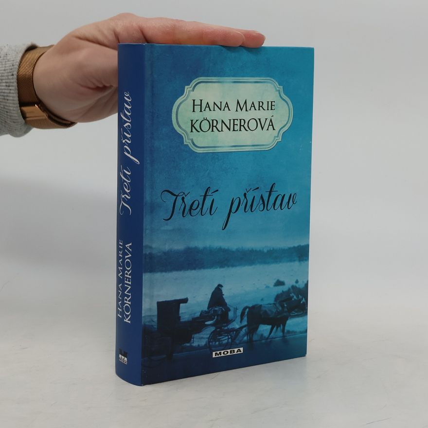 Hana Marie Körnerová Třetí přístav