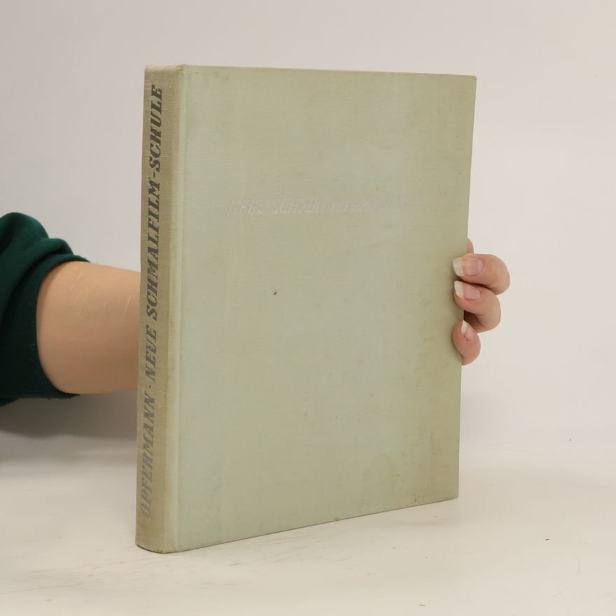 Hans-Carl Opfermann Die neue Schmalfilm-Schule