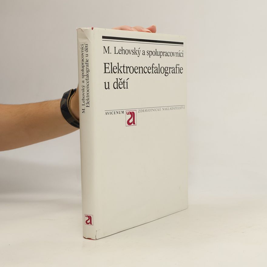Miloš Lehovský Elektroencefalografie u dětí