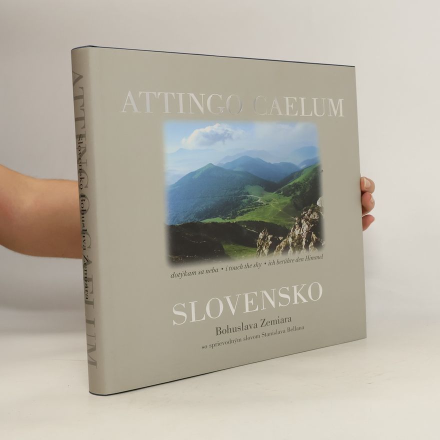 Bohuslav Zemiar Attingo caelum : Slovensko