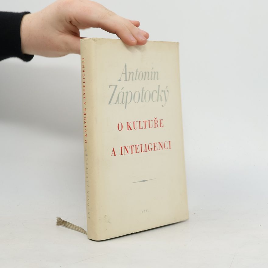 Antonín Zápotocký O kultuře a inteligenci