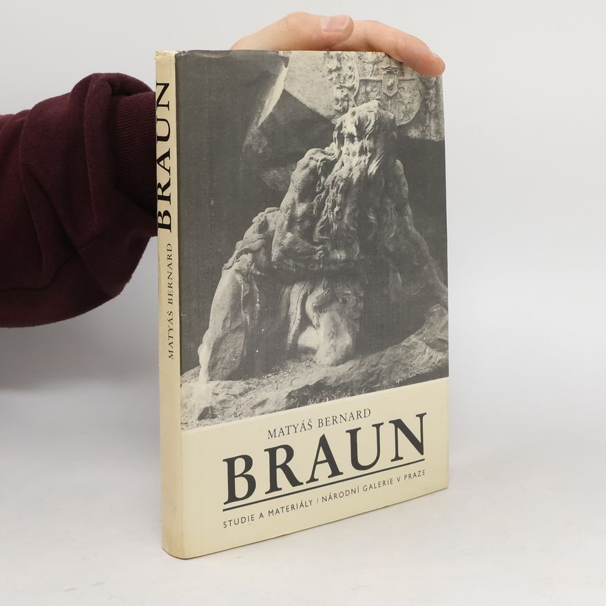 Kolektiv autorů Matyáš Bernard Braun 1684-1738