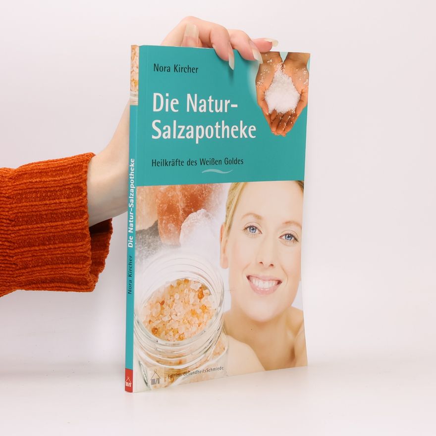 Nora Kircher Die Natursalz-Apotheke