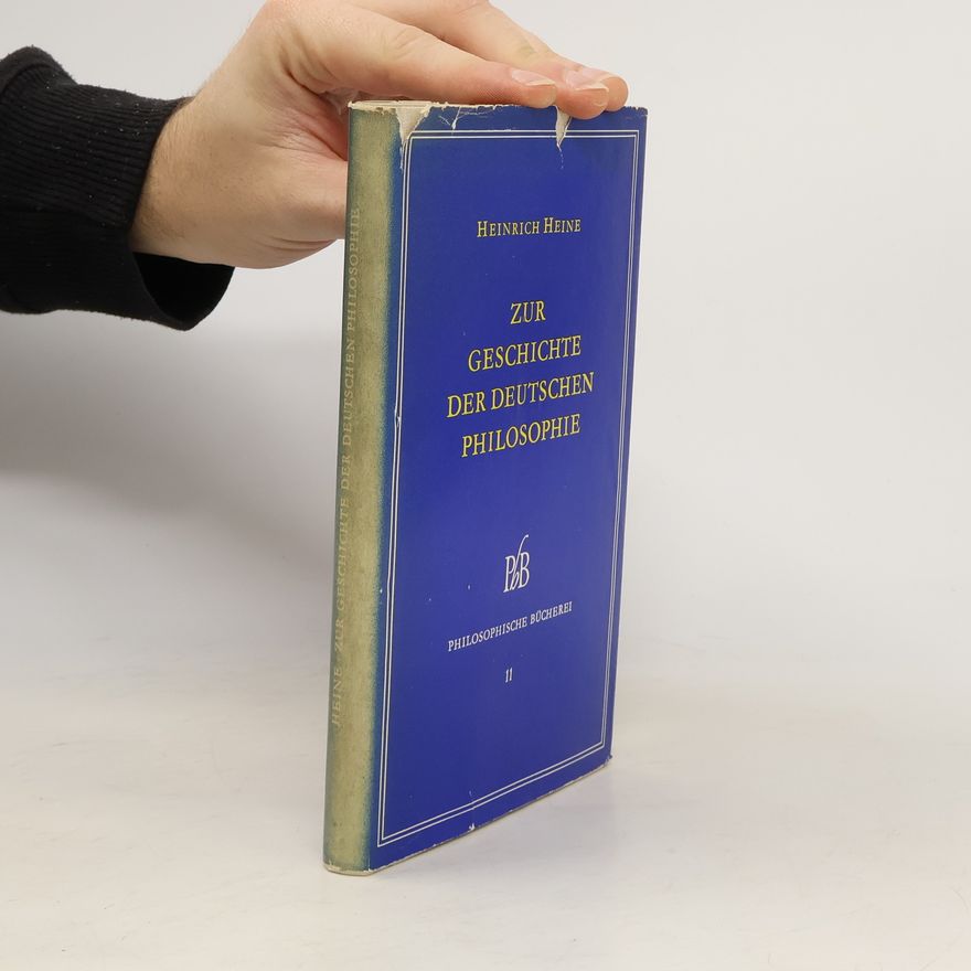 Heinrich Heine Zur Geschichte der deutschen Philosophie