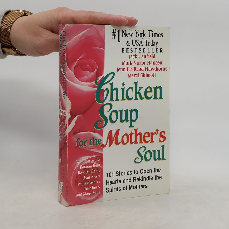 Marci Shimoff Chicken Soup for the Mother's Soul