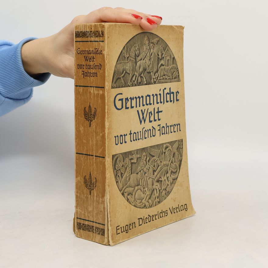 Konstantin Reichardt Germanische Welt vor tausend Jahren