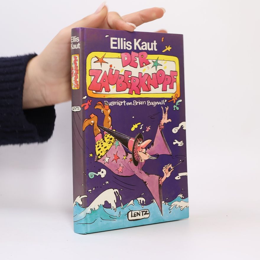 Ellis Kaut Der Zauberknopf