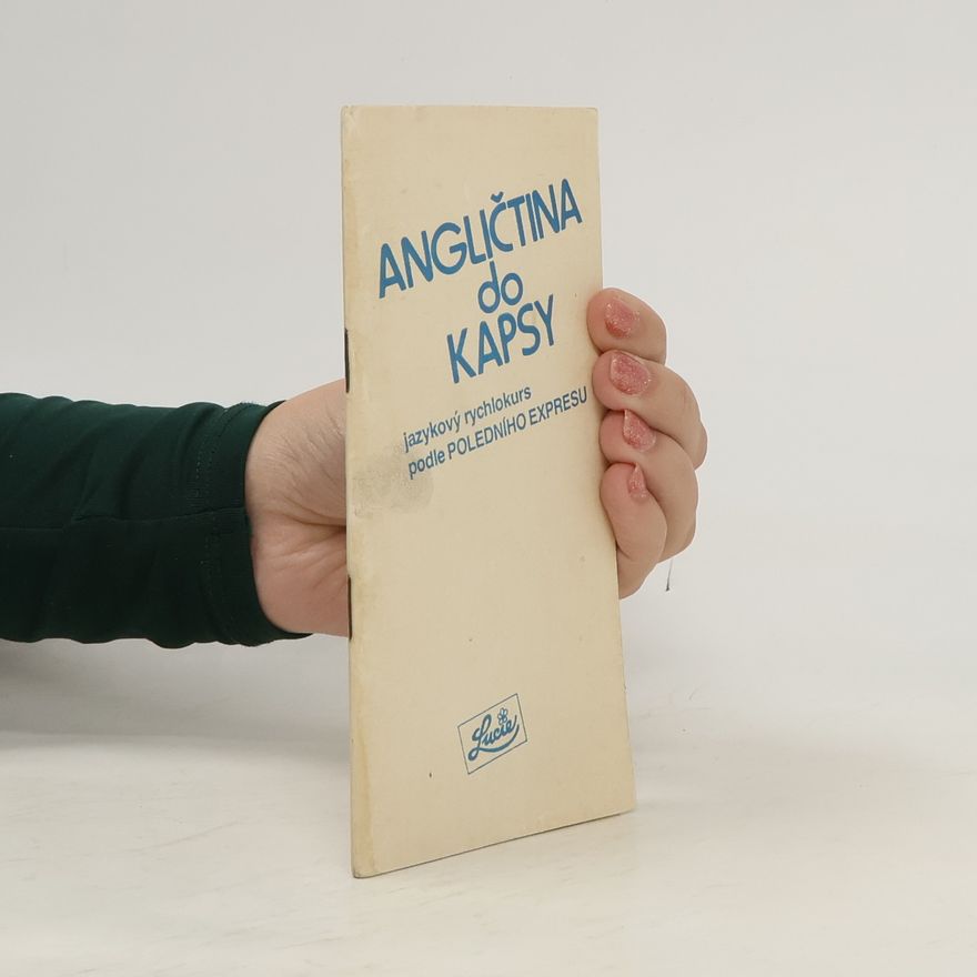 Katy Young Angličtina do kapsy : jazykový rychlokurs podle Poledního Expresu