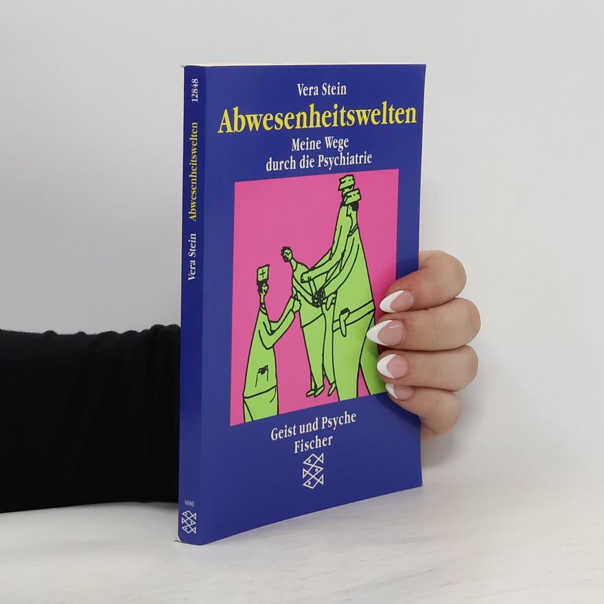 Vera Stein Abwesenheitswelten