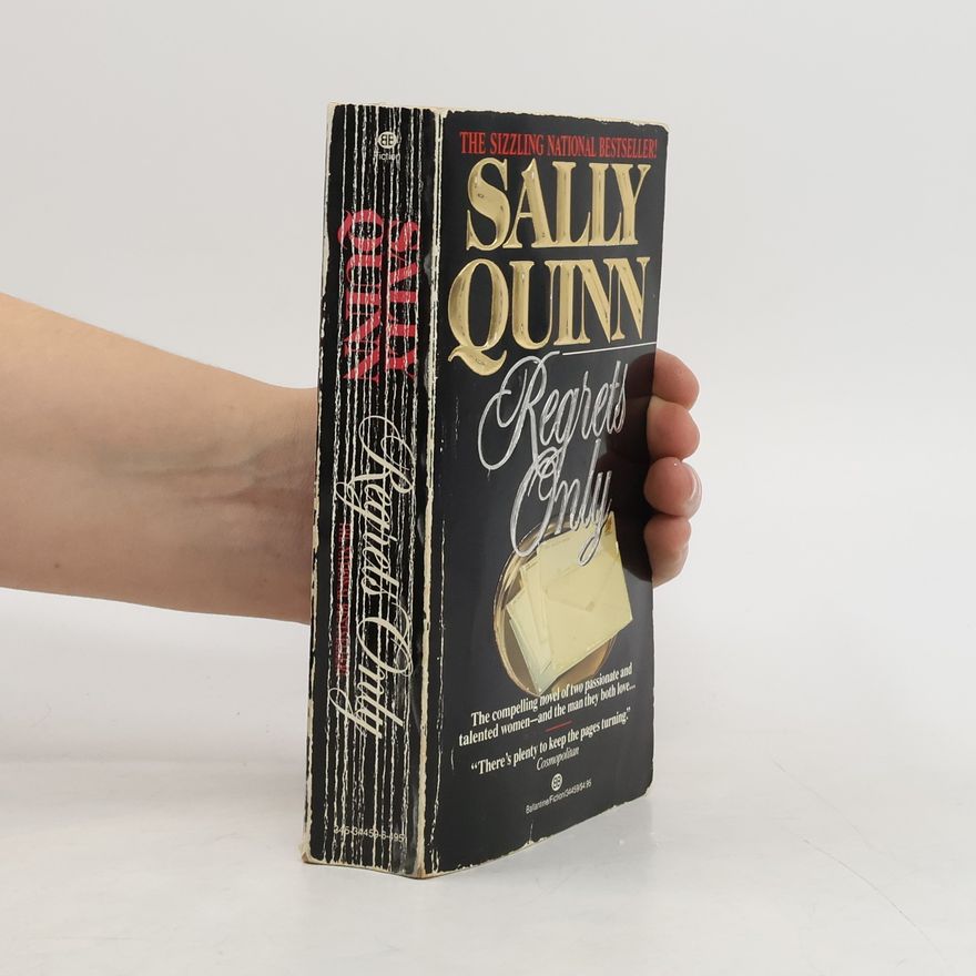 Sally Quinn Regrets Only