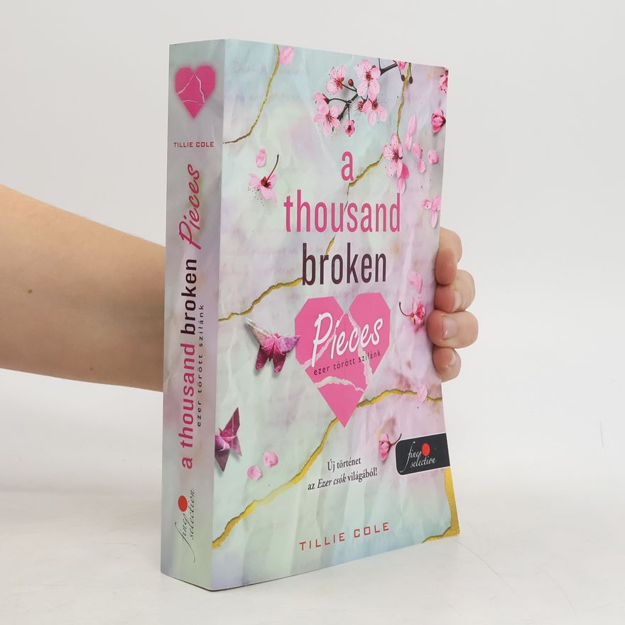 Tillie Cole A Thousand Broken Pieces