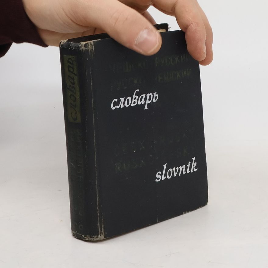 Various authors Чешско-русский и русско-чешский словарь. Česko-ruský a rusko-český slovník