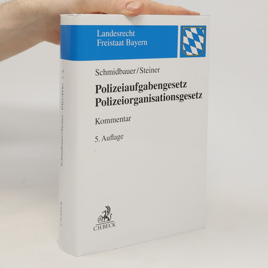 Udo Steiner Bayerisches Polizeiaufgabengesetz