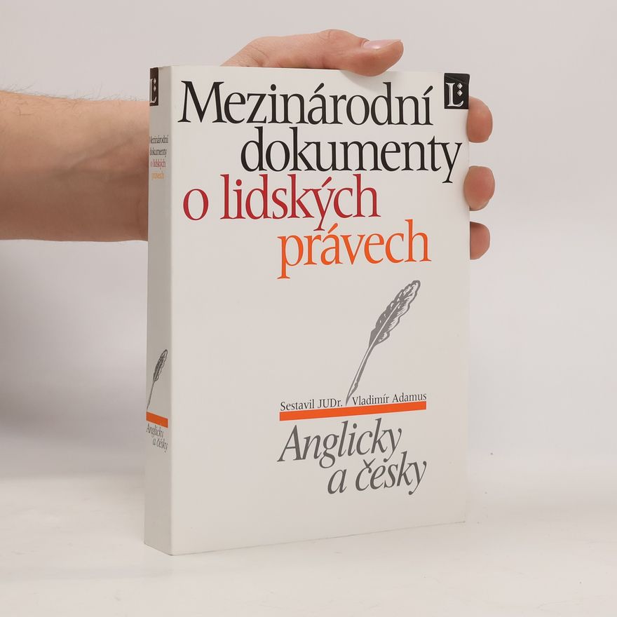 Vladimír Adamus Mezinárodní dokumenty o lidských právech - anglicky a česky