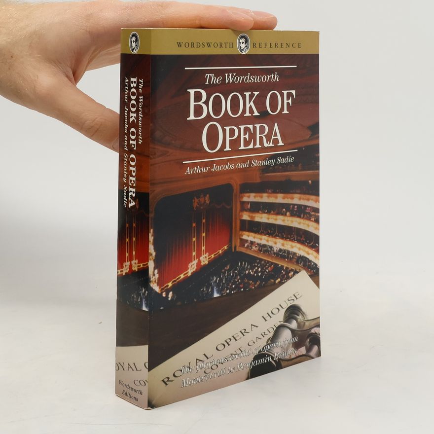 Stanley Sadie Wordsworth Collection: The Wordsworth Book of Opera