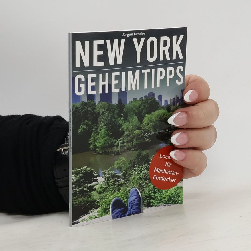 Jürgen Kroder New York Geheimtipps