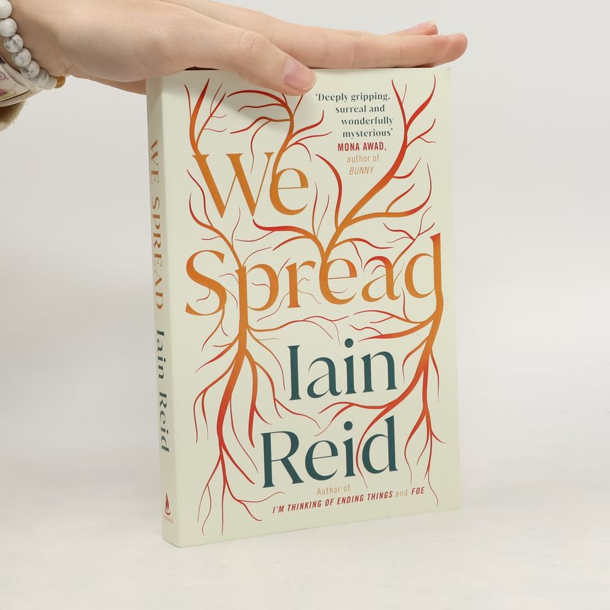 Iain Reid We Spread